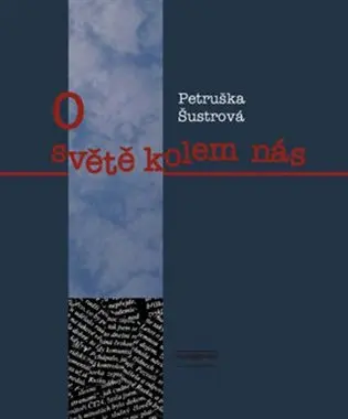 O světě kolem nás | ŠUSTROVÁ, Petruška