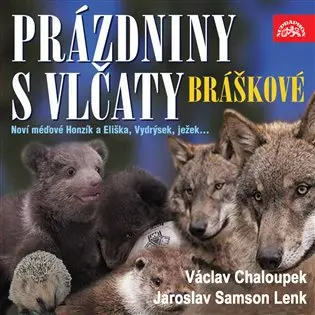 Písničky a příběhy zvířátek z večerníčků - Bráškové + Prázdniny s vlčaty (CD)