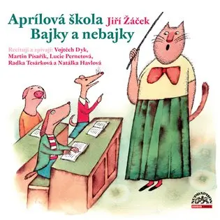 Aprílová škola (Jiří Žáček-Různí interpreti) (CD)