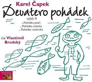 Devatero pohádek (audiokniha pro děti) - Karel Čapek