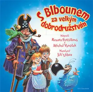 S Blbounem za velkým dobrodružstvím - (Namluvil Jiří Lábus) (audiokniha) - Renata Petříčková
