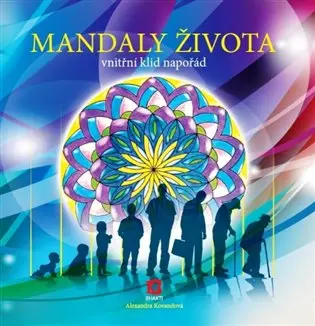 Mandaly života | KOVANDOVÁ, Alexandra
