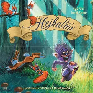Hejkalov - audiokniha z kategorie Rozprávky