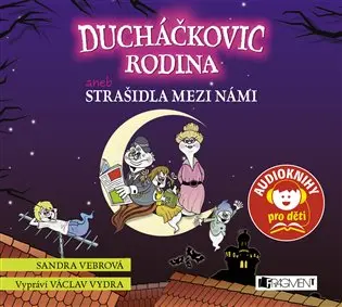 Ducháčkovic rodina aneb Strašidla mezi námi