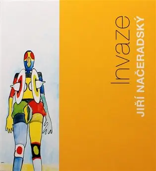 Jiří Načeradský - Invaze