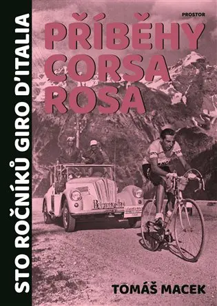 Příběhy Corsa rosa - Sto ročníků Giro d´Italia
