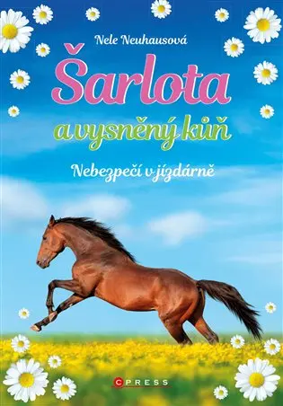 Šarlota a vysněný kůň 2: Nebezpečí v jízdárně