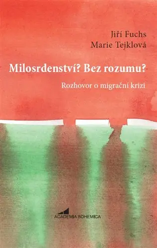 Milosrdenství? Bez rozumu?