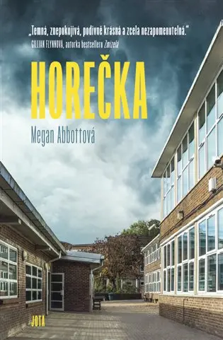 Horečka - Megan Abbott