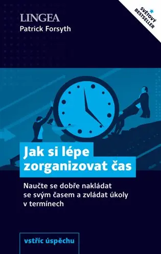 Jak si lépe zorganizovat čas