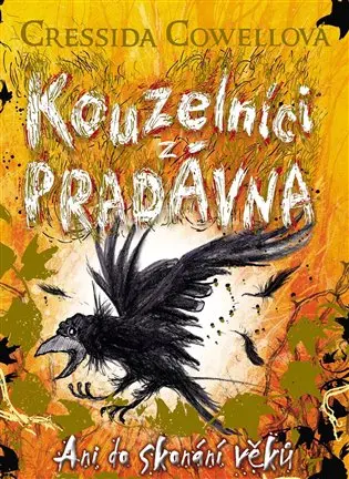 Kouzelníci z pradávna 4: Ani do skonání věků