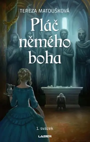 Pláč němého boha I