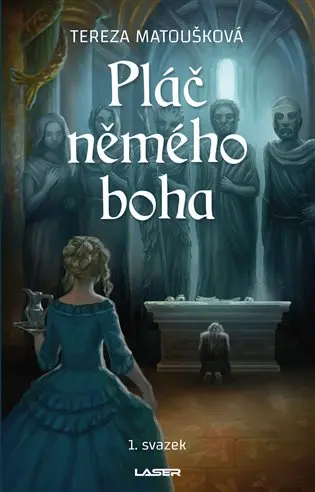 Pláč němého boha I