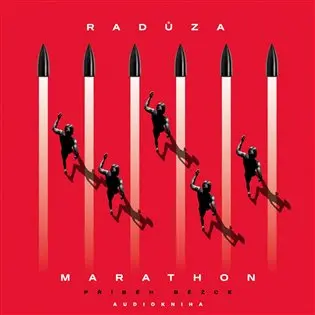 Radůza: Marathon, příběh běžce. Audiokniha