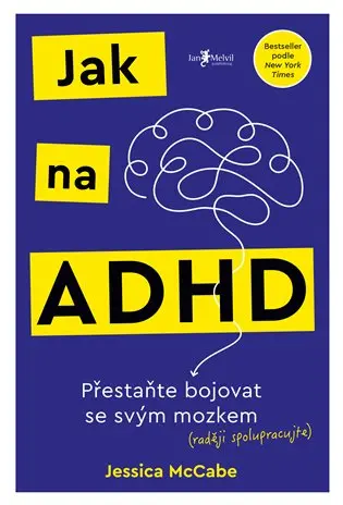 Jak na ADHD