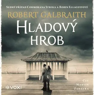 Hladový hrob - Robert Galbraith