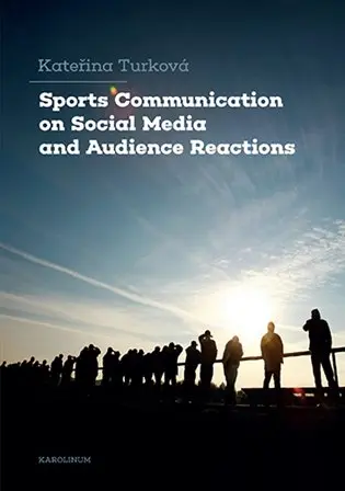Sports Communication on Social Media and Audience Reactions