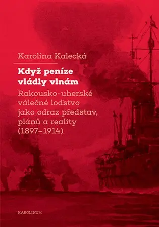 Když peníze vládly vlnám