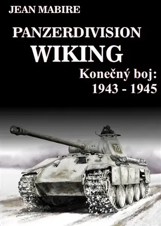 Panzerdivision Wiking - Jean Mabire,Panzerdivision Wiking - Jean Mabire - kniha z kategorie Reportáže a publicistika