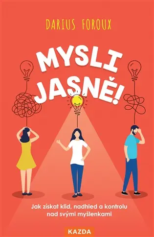 Mysli jasně!