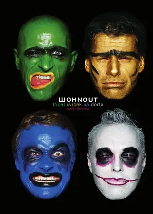 Wohnout - Třicet svíček na dortu