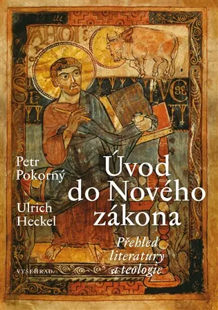 Úvod do Nového zákona | Pavel Moskala, Petr Pokorný, Lucie Kopecká, Ulrich Heckel