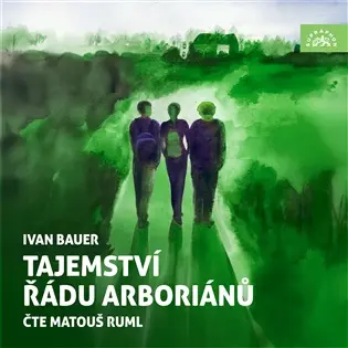 Tajemství řádu arboriánů