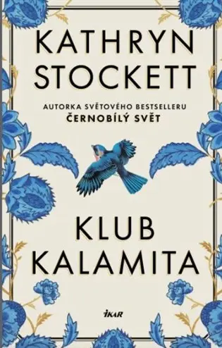 Klub Kalamita - Kathryn Stockett