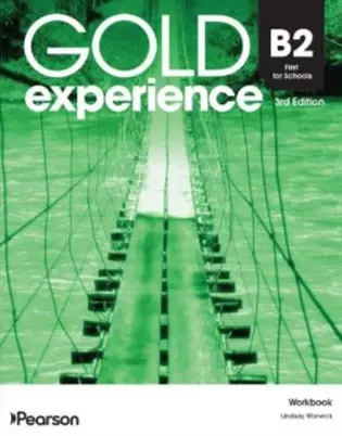 Gold Experience 3rd Edition B2 First for Schools Workbook