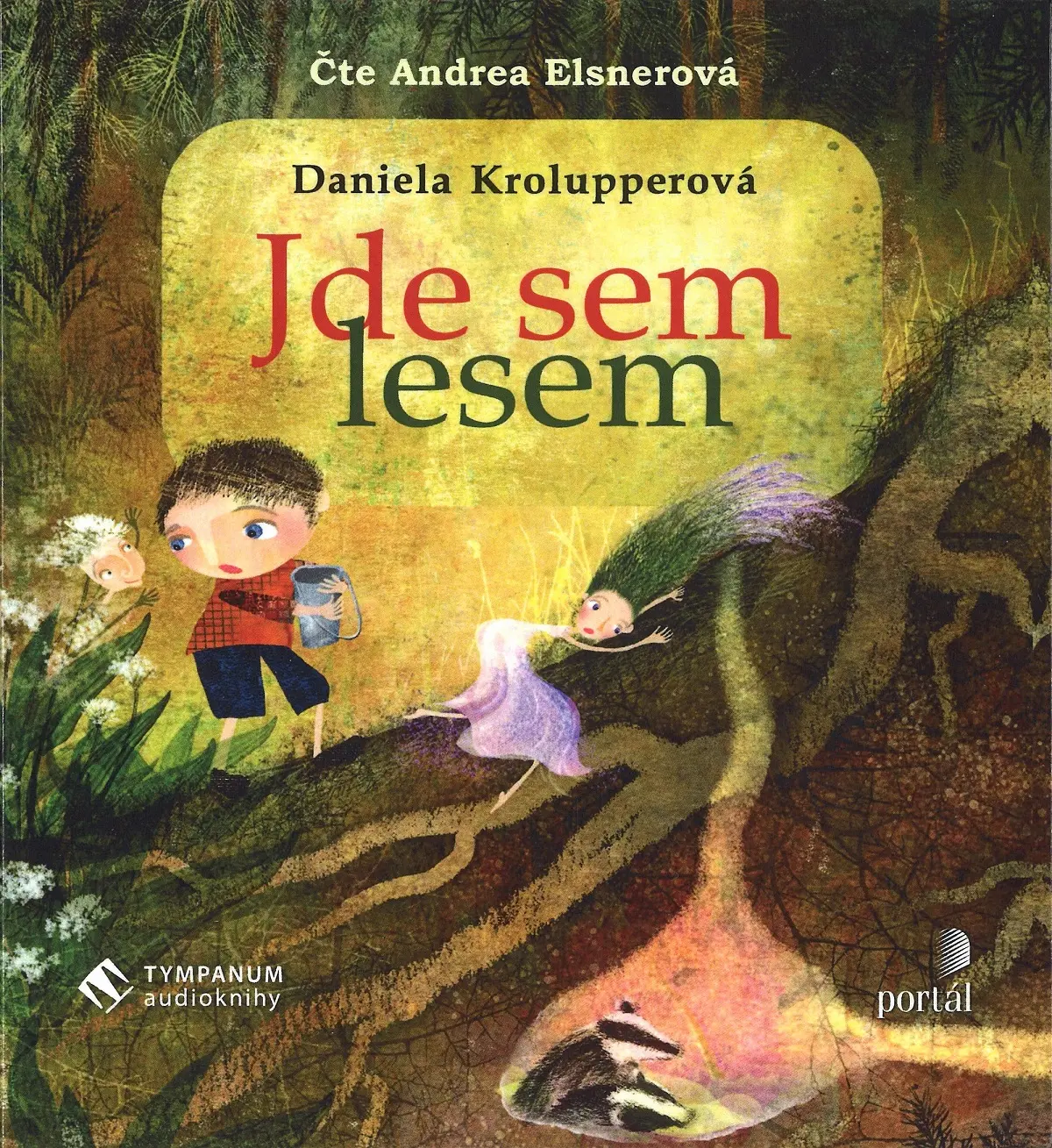 Jde sem lesem - audiokniha z kategorie Rozprávky