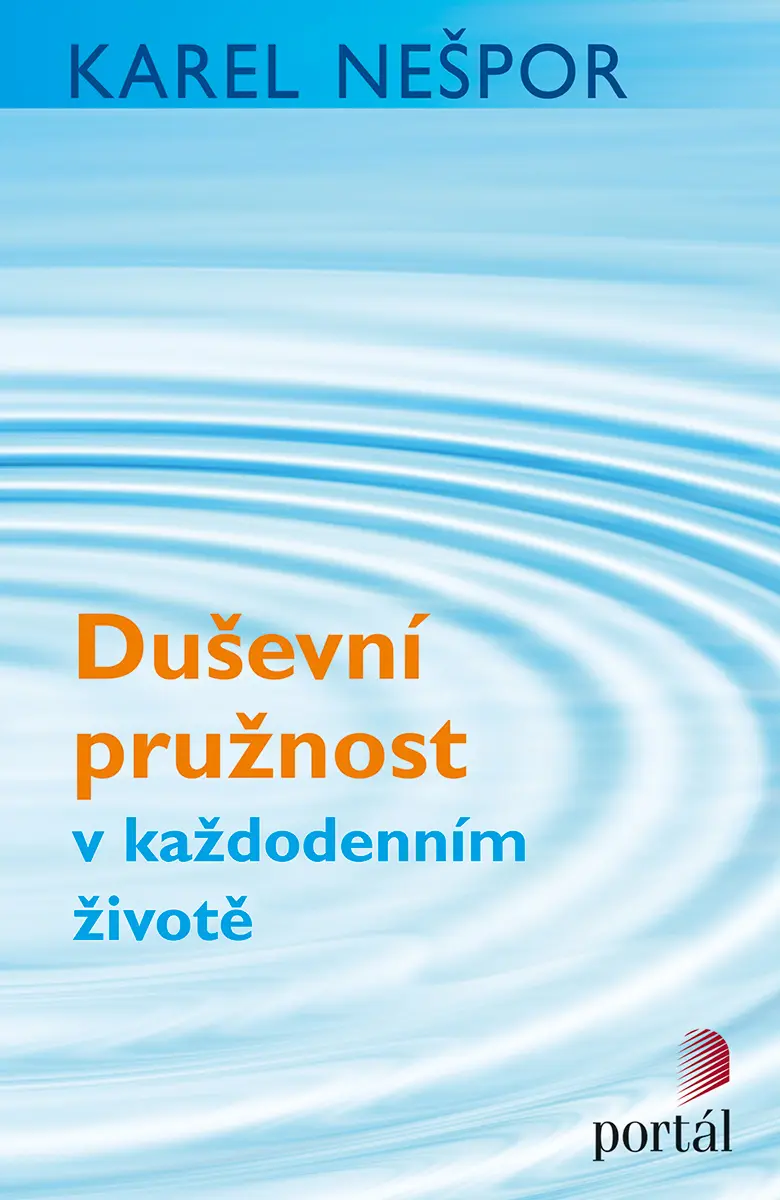 Duševní pružnost v každodenním životě