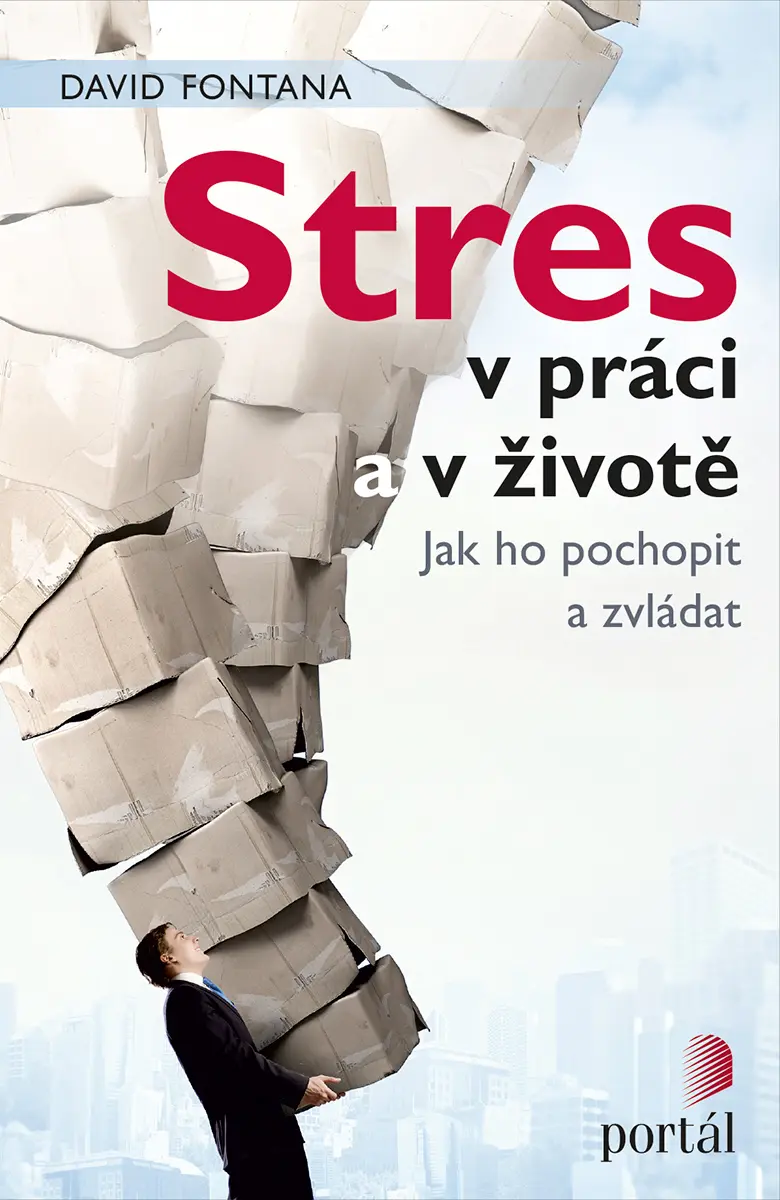 Stres v práci a v životě