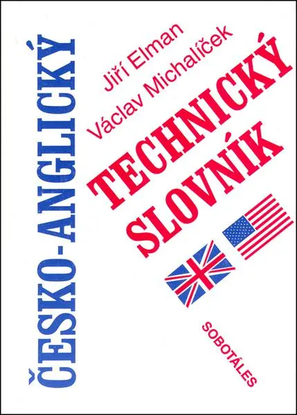 Česko-anglický technický slovník - Jiří Elman