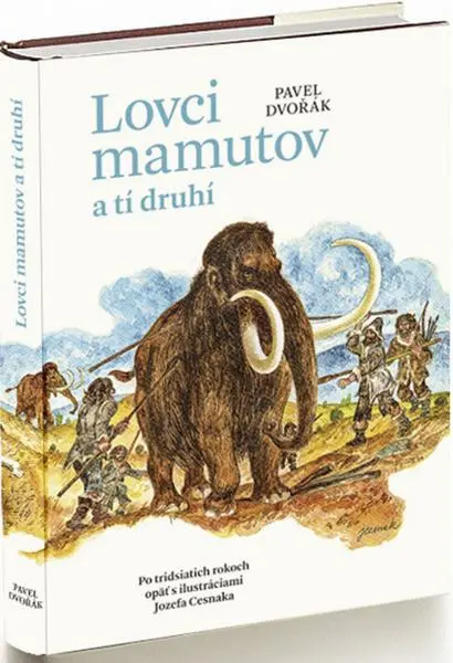 Lovci mamutov a tí druhí