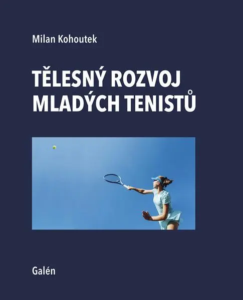 Tělesný rozvoj mladých tenistů
