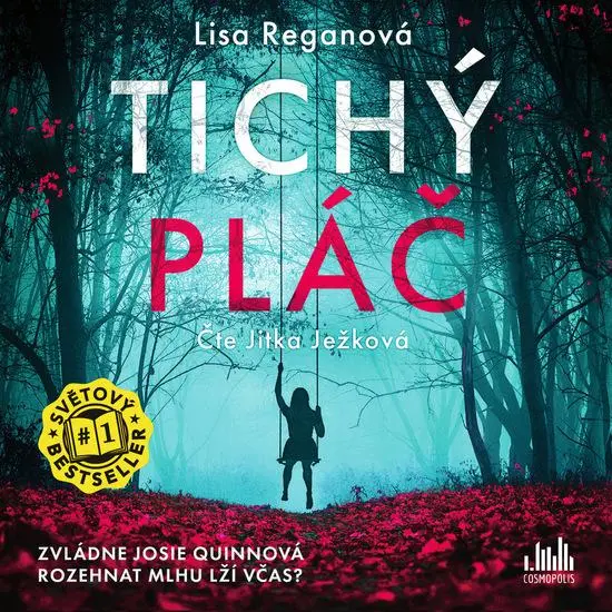 Tichý pláč (Zvládne Josie Quinnová rozehnat mlhu lží včas?) - kniha z kategorie Thrillery