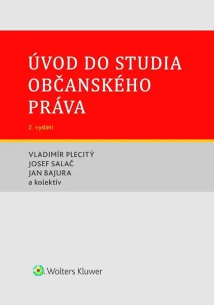 Úvod do studia občanského práva - Jan Bajura, Josef Salač, Vladimír Plecitý