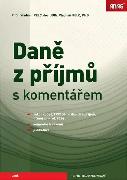 Daně z příjmů s komentářem 2024 - PELC Vladimír PhDr., Ph.D.