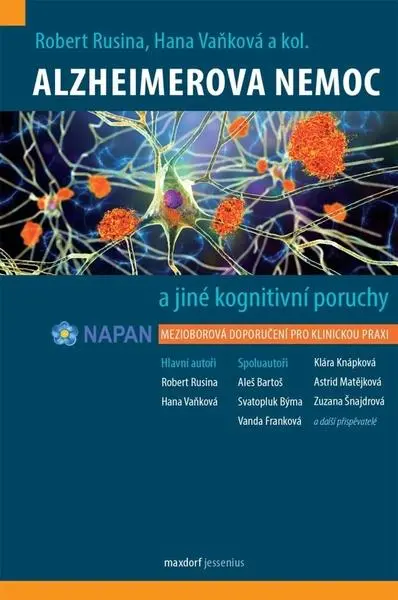 Alzheimerova nemoc a jiné kognitivní poruchy - Mezioborová doporučení pro klinickou praxi