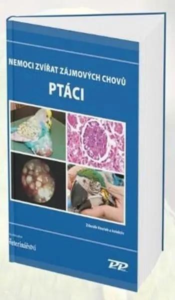 Nemoci zvířat zájmových chovů - Ptáci - Zdeněk Knotek