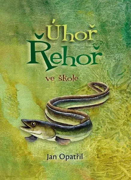 Úhoř Řehoř ve škole