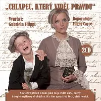 Chlapec, který viděl pravdu - 2 (čte Gabriela Filippi) (audiokniha)