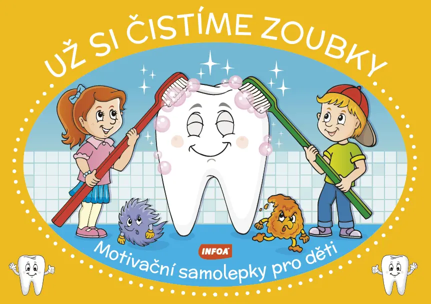 Už si čistíme zoubky - Motivační samolepky pro děti