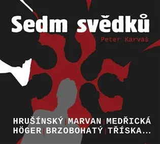 Sedm svědků - (audiokniha) - Peter Karvaš