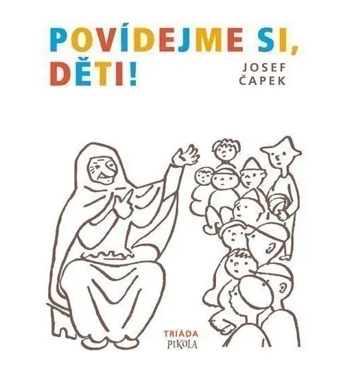 Povídejme si, děti! - Josef Čapek