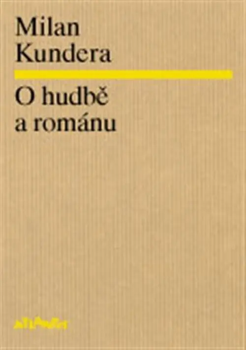 O hudbě a románu - Milan Kundera