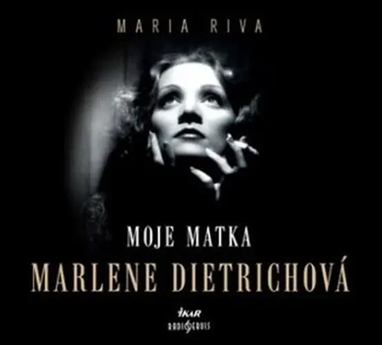 CD Moje matka Marlene Dietrichová (audiokniha) - Maria Riva