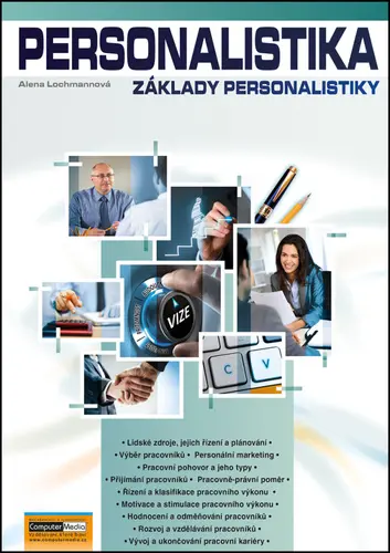 Personalistika - Základy personalistiky - Alena Lochmanová
