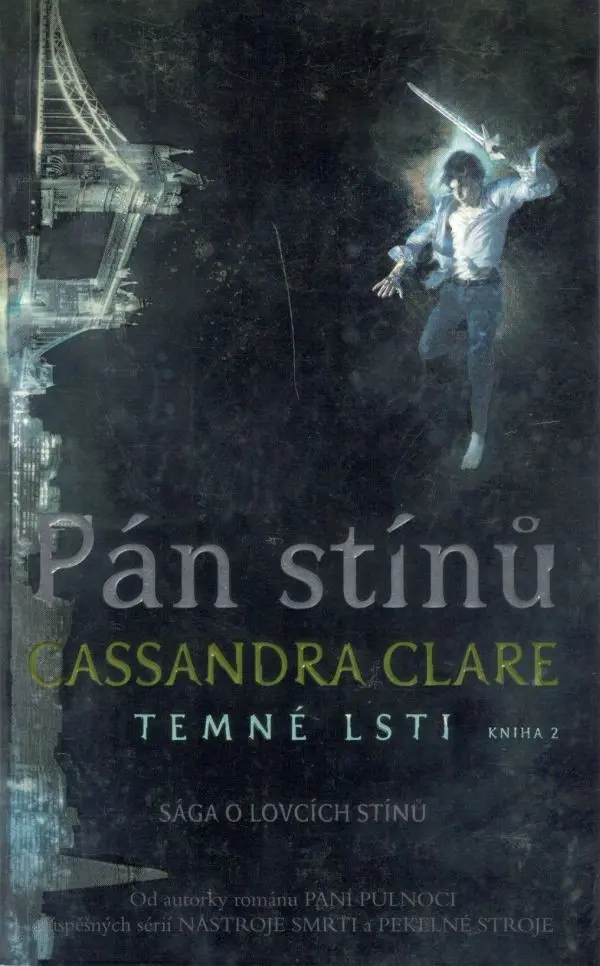 Pán stínů - Temné lsti 2 - Cassandra Clare