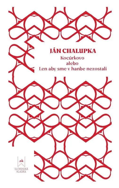 Kocúrkovo alebo Len aby sme v hanbe nezostali - Ján Chalupka - kniha z kategorie Spoločenská beletria